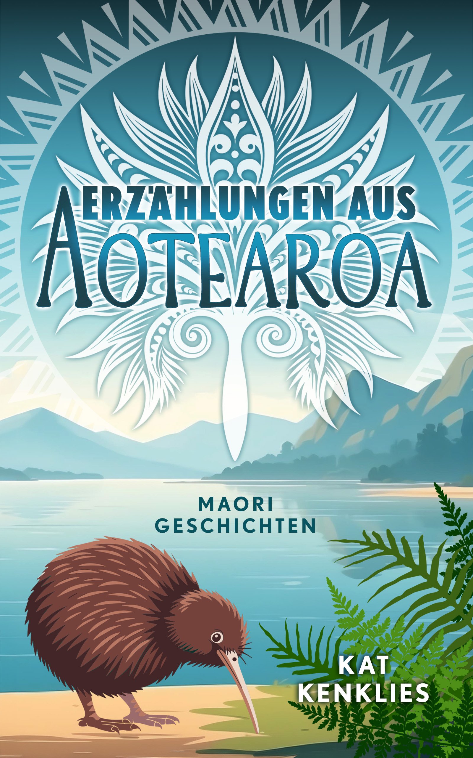 Erzählungen aus Aotearoa_eBookCover Erzählungen aus Aotearoa (Cover)